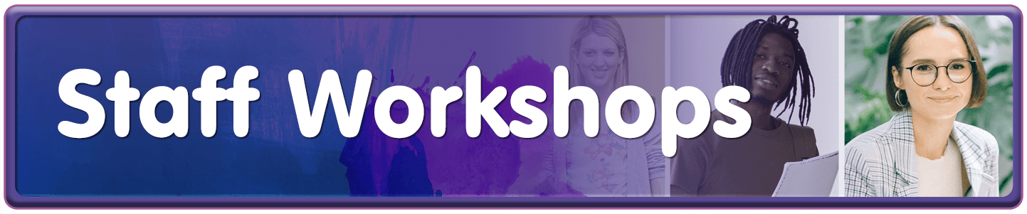 Teacher workshops